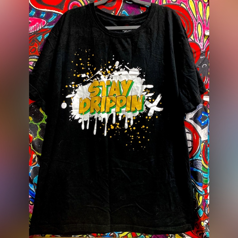Sacred Crown STAY DRIPPIN Black T-shirt Size 4X